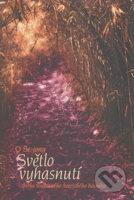 Světlo vyhasnutí - O Se-jong