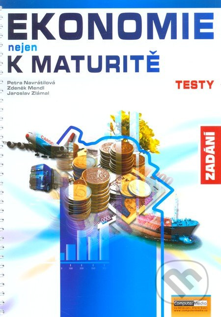 Ekonomie nejen k maturitě - Testy/zadání
