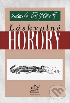 Láskyplné horory - Ludmila Lojdová - kniha z kategorie Sci-fi a fantasy