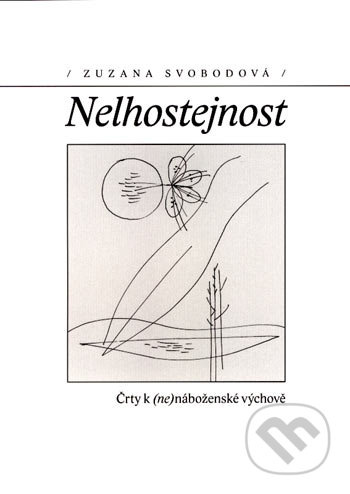 Nelhostejnost - Zuzana Svobodová