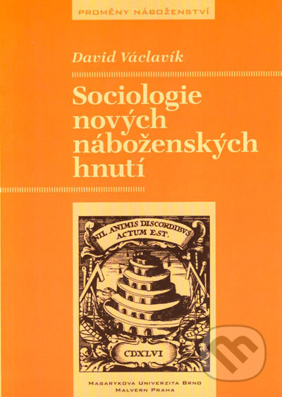 Sociologie nových náboženských hnutí - David Václavík