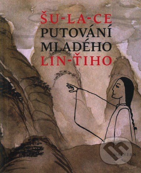 Putování mladého Lin-ťiho - Šu-La-Ce
