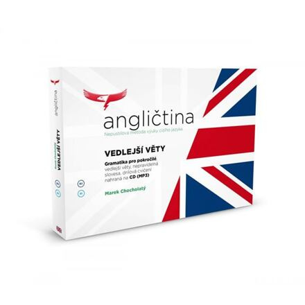 Angličtina - Vedlejší věty - Komplet pro středně a více pokročilé - Marek Chocholatý