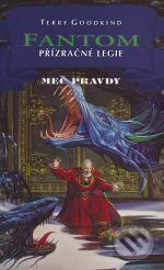 Fantom X. - Přízračné legie (X./část první) - Terry Goodkind - kniha z kategorie Fantasy