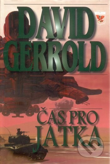 Čas pro jatka - David Gerrold - kniha z kategorie Sci-fi