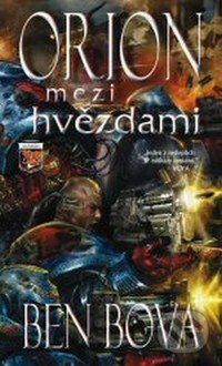 Orion mezi hvězdami - Ben Bova - kniha z kategorie Sci-fi