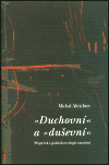 Duchovní a duševní - Michal Altrichter