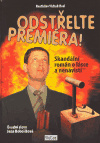 Odstřelte premiéra! - Rostislav Yicha Rod