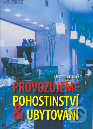 Provozujeme pohostinství a ubytování - Jaromír Beránek - kniha z kategorie Odborné a naučné