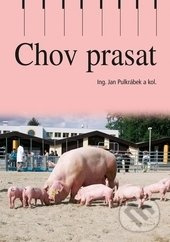 Chov prasat - kniha z kategorie Chov hospodářských zvířat