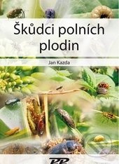 Škůdci polních plodin - Jan Kazda - kniha z kategorie Biologie