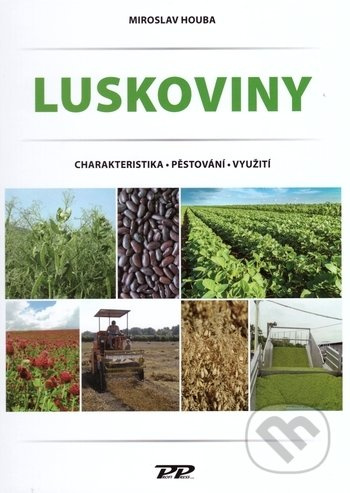 Luskoviny (Charakteristika - Pěstování - Využití) - Miroslav Houba - kniha z kategorie Zemědělství
