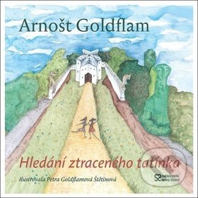 Hledání ztraceného tatínka - Arnošt Godflam