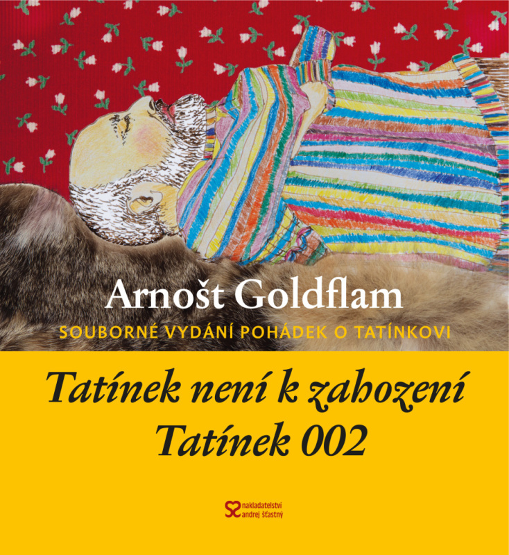 Tatínek není k zahození a Tatínek 002 - Arnošt Goldflam
