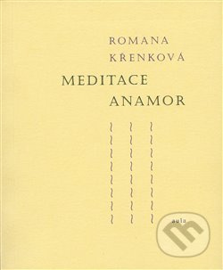 Meditace Anamor - Romana Křenková