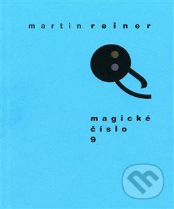 Magické číslo 9 - Martin Reiner - kniha z kategorie Poezie