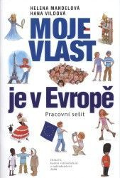 Moje vlast je v Evropě - pracovní sešit