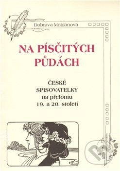 Na písčitých půdách - Dobrava Moldanová
