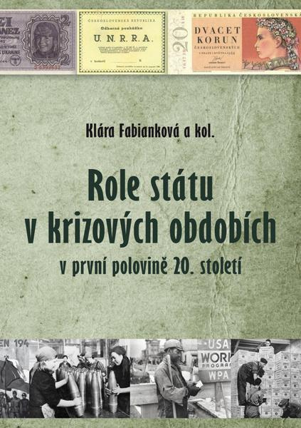 Role státu v krizových obdobích - kol., Klára Fabianková