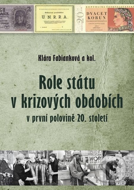 Role státu v krizových obdobích - kol., Klára Fabianková