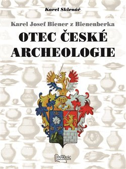 Karel Josef Biener z Bienenberka - Karel Sklenář