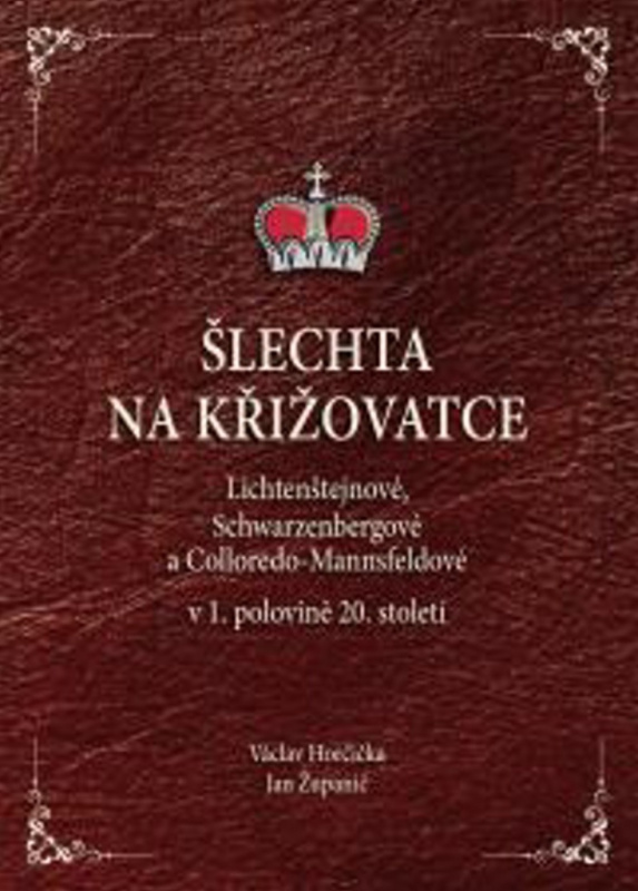 Šlechta na křižovatce - Václav Horčička, Jan Županič