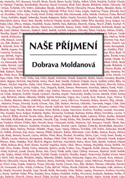 Naše příjmení - Dobrava Moldanová