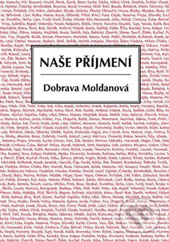 Naše příjmení - Dobrava Moldanová
