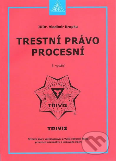 Trestní právo procesní - Vladimír Krupka - kniha z kategorie Sociologie