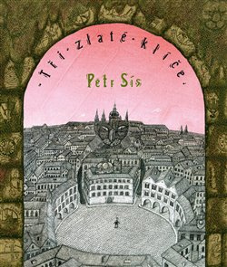 Tři zlaté klíče - Petr Sís