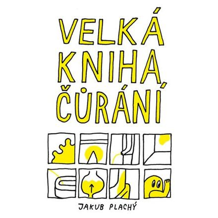 Velká kniha čůrání - Jakub Plachý