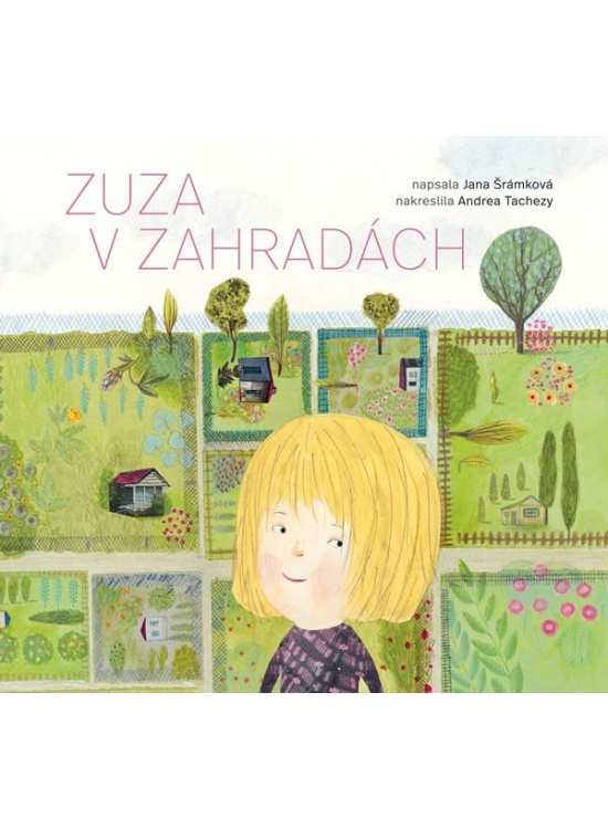 Zuza v zahradách - Jana Šrámková