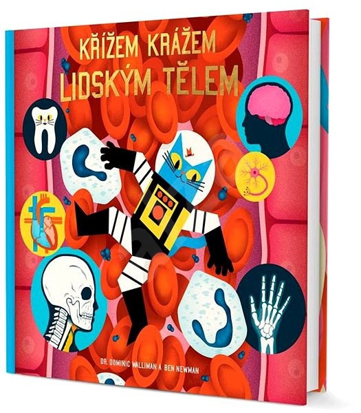 Profesor Astrokocour: Křížem krážem lidským tělem - Dominic Walliman