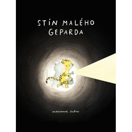 Stín Malého Geparda - Marianne Dubuc