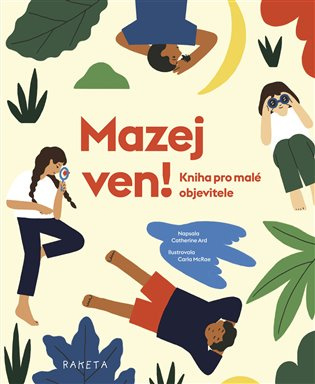 Mazej ven! - Catherine Ard