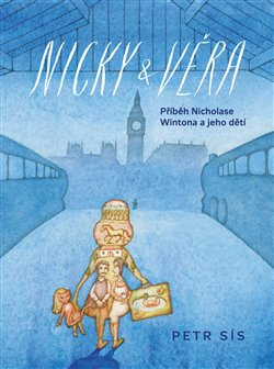 Nicky &amp; Věra - Petr Sís