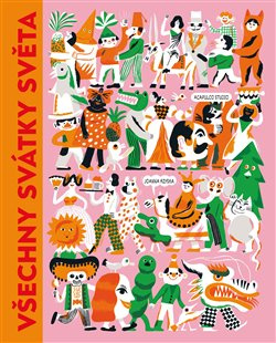Všechny svátky světa - Joanna Rzyska