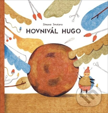Hovnivál Hugo - Simona Smatana Čechová
