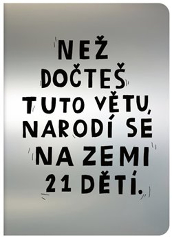 Teď. Než dočteš tuto větu, narodí se na Zemi 21 dětí - David Böhm