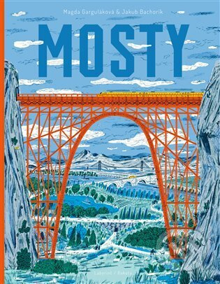 Mosty - Magda Garguláková
