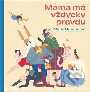 Máma má vždycky pravdu - Marie Urbánková