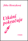 Utkání pokračuje - Jitka Henryková
