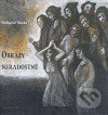 Obrazy neradostné - Bohumil Nuska