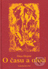 O času a ohni - Otto Hejnic