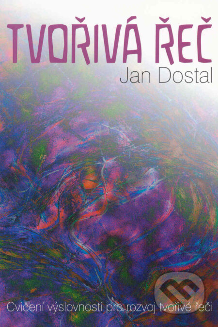Tvořivá řeč - Rudolf Steiner, Jan Dostal - kniha z kategorie Jazykové učebnice a slovníky