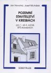 Pozemní stavitelství v kresbách pro 1. - 4.r. SPŠ stavebních