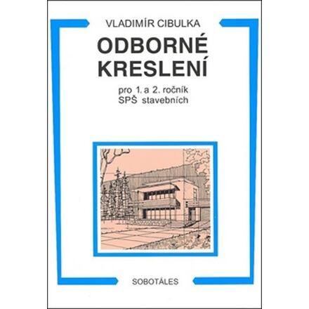 Odborné kreslení 1.,2. roč. SPŠ stavební