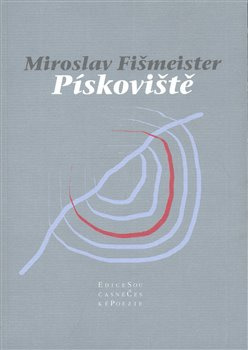 Pískoviště - Miroslav Fišmeister