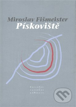 Pískoviště - Miroslav Fišmeister