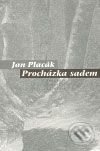 Procházka sadem - Jan Placák